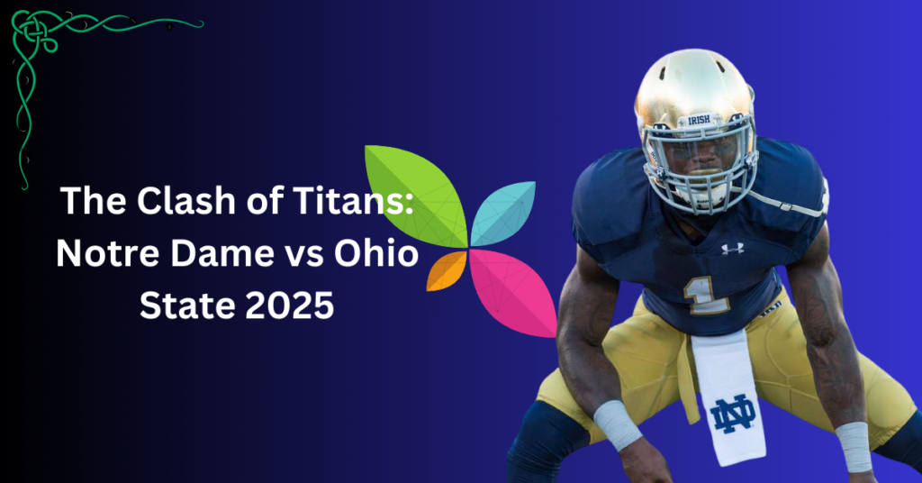 Notre Dame vs Ohio State