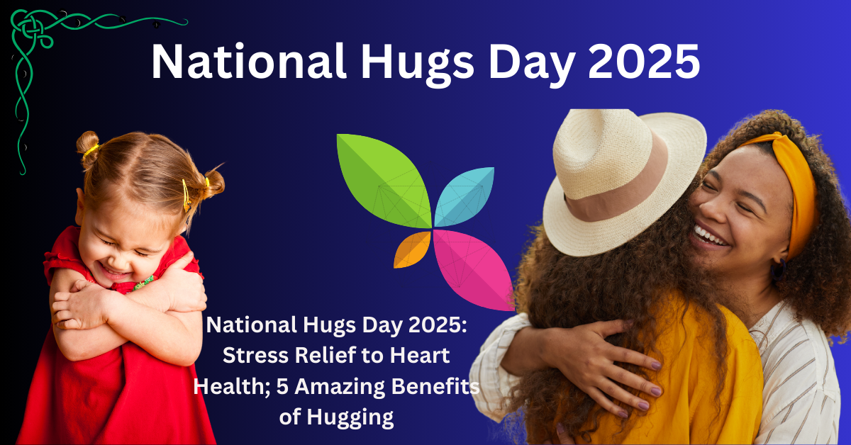 National Hugs Day 2025