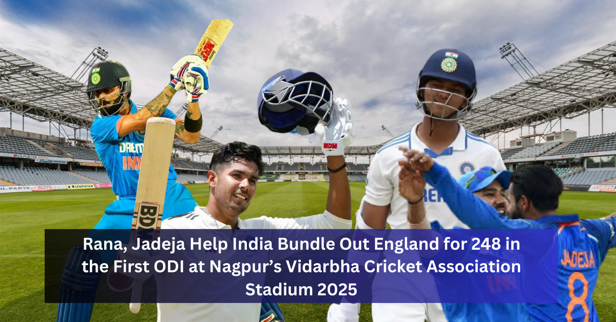 India Bundle Out England for 248 in the First ODI 2025